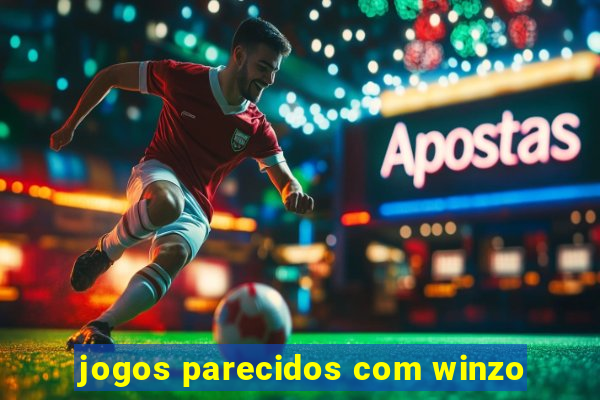 jogos parecidos com winzo